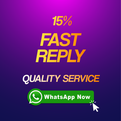 15 percent fast reply, quality service, WhatsApp now